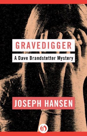 [Dave Brandstetter 06] • Gravedigger (The Dave Brandstetter Mysteries)